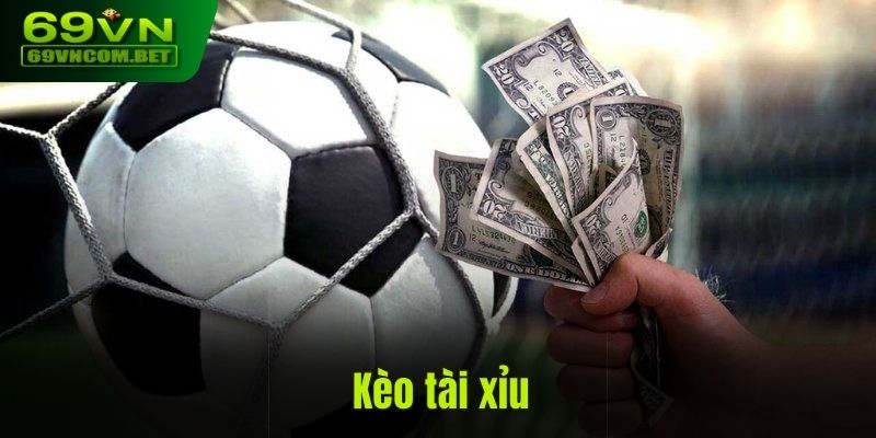 kèo tài xỉu